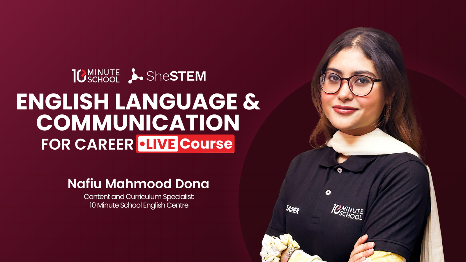 SheSTEM English Language & Communication for Career Live Course - 10 Minute School