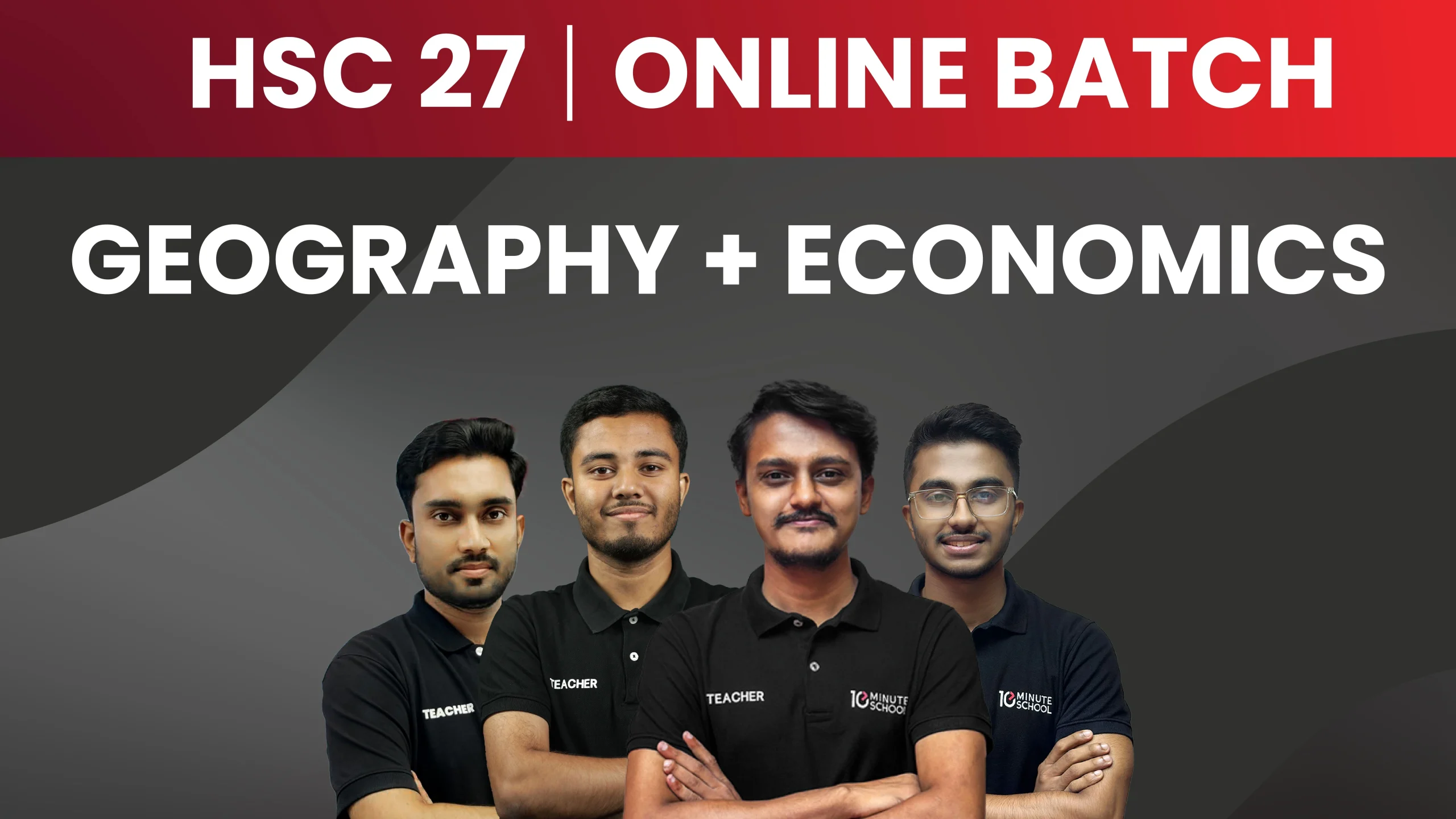 HSC 27 জিওগ্রাফি ও ইকোনমিক্স ২.০ + BEI — বিশেষ OFFER ভর্তি চলছে